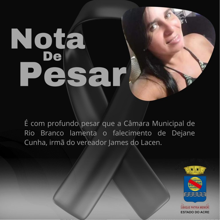 NOTA DE PESAR — Câmara Municipal de Rio Branco